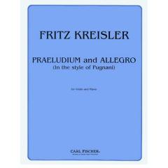 CARL FISCHER FRITZ Kreisler Praeludium & Allegro In Style Of Pugnani For Violin & Piano