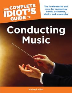 ALFRED THE Complete Idiot's Guide To Conducting Music