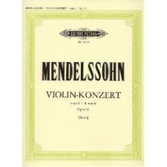 EDITION PETERS MENDELSSOHN Konzert In E Minor Opus 64 For Violin & Piano