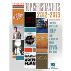 HAL LEONARD TOP Christian Hits 2012-2013 For Piano Vocal Guitar