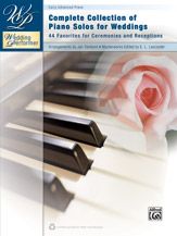 ALFRED COMPLETE Collection Of Piano Solos For Weddings By E.l. Lancaster/j. Sanborn