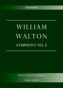 OXFORD UNIVERSITY PR WILLIAM Walton Symphony No 2 Study Score