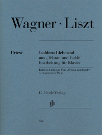 HENLE WAGNER Liszt Isoldens Liebstod Aus Tristan Und Isolde Arranged For Piano