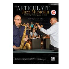 ALFRED THE Articulate Jazz Musician Mastering The Language Of Jazz Teacher Edition