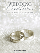 WILLIS MUSIC WEDDING Creations 12 Piano Solos To Celebrate Love Randall Hartsell