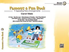 ALFRED FAMOUS & Fun Rock Book 1 Arranged For Early Elementary Piano By Carol Matz