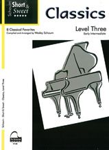 SCHAUM PUBLICATIONS SCHAUM Short & Sweet Classics Level Three 8 Classical Favorites