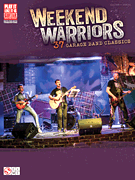 CHERRY LANE MUSIC WEEKEND Warriors 37 Garage Band Classics Play It Like It Is Guitar & Vocal