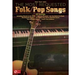 HAL LEONARD THE Most Requested Folk Pop Songs 62 Songs For Piano Vocal Guitar