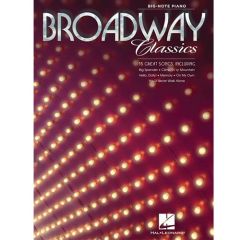 HAL LEONARD BROADWAY Classics 15 Great Songs Arranged For Big Note Piano