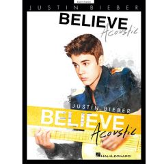 HAL LEONARD JUSTIN Bieber Believe Acoustic Easy Piano Edition