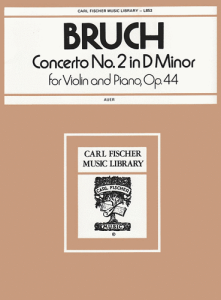 CARL FISCHER MAX Bruch Concerto No 2 In D Minor Opus 44 For Violin & Piano