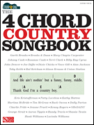 CHERRY LANE MUSIC STRUM & Sing The 4 Chord Country Songbook With Words & Chords