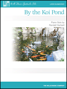 WILLIS MUSIC BY The Koi Pond Later Elementary Piano Solo By Randall Hartsell