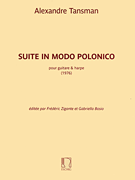 EDITIONS MAX ESCHIG ALEXANDRE Tansman Suite In Modo Polonico For Guitar & Harp (1976)