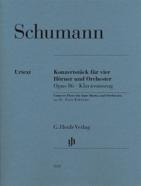 HENLE SCHUMANN Concert Piece For Four Horns & Orchestra Op 86 Piano Reduction