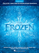 HAL LEONARD FROZEN Music From The Motion Picture Soundtrack For Piano Solo