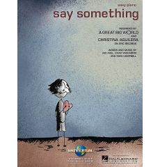HAL LEONARD SAY Something Recorded By Great Big World & Christina Aguilera Easy Piano