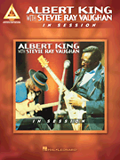 HAL LEONARD ALBERT King With Stevie Ray Vaughan In Session Guitar Recorded Versions