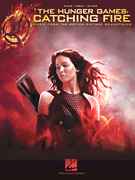 HAL LEONARD THE Hunger Games Catching Fire Music From The Motion Picture Soundtrack
