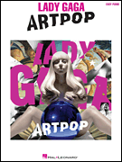 HAL LEONARD LADY Gaga Artpop Easy Piano Edition