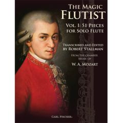 CARL FISCHER THE Magic Flutist Volume 1: 51 Pieces For Solo Flute From Mozart Chamber Music