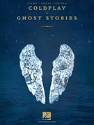 HAL LEONARD COLDPLAY Ghost Stories For Piano Vocal Guitar