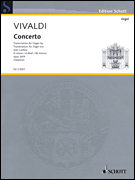 SCHOTT VIVALDI Concerto In D Minor Opus 26/9 Transcription For Organ