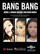 HAL LEONARD BANG Bang Recorded By Jessie J Ariana Grande & Nicki Minaj
