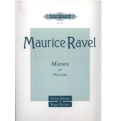 EDITION PETERS MAURICE Ravel Miroirs For Piano