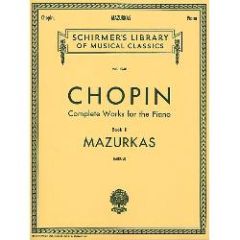 G SCHIRMER FREDERIC Chopin Complete Works For The Piano Book 2 Mazurkas