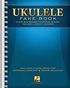 HAL LEONARD UKULELE Fake Book Over 400 Songs To Strum & Sing Melody Lyrics Chords