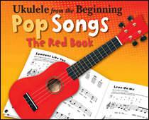 CHESTER MUSIC UKULELE From The Beginning Pop Songs The Red Book