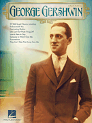 HAL LEONARD GEORGE Gershwin 23 Well Loved Classics For Easy Piano