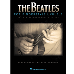 HAL LEONARD THE Beatles For Fingerstyle Ukulele 25 Solo Arrangements With Tab