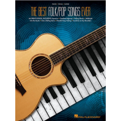 HAL LEONARD THE Best Folk/pop Songs Ever 66 Great Songs For Piano Vocal Guitar