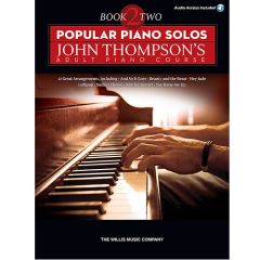 WILLIS MUSIC JOHN Thompson's Adult Piano Course Popular Piano Solos Book 2 With Audio