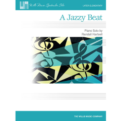 WILLIS MUSIC A Jazzy Beat Later Elementary Piano Solo By Randall Hartsell