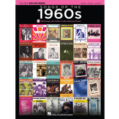 HAL LEONARD THE New Decade Series Songs Of The 1960s For Piano Vocal Guitar