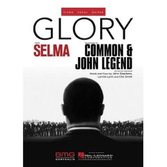 HAL LEONARD GLORY From Selma Recorded By Common & John Legend For Piano Vocal Guitar