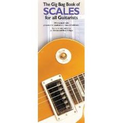 MUSIC SALES AMERICA GIG Bag Book Of Scales For All Guitarists