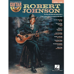 HAL LEONARD GUITAR Play Along Robert Johnson Play 8 Songs With Sound Alike Backing Tracks