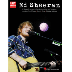 SONY/ATV MUSIC PUB. ED Sheeran Easy Guitar 12 Songs Arranged In Standard Notation & Tablature