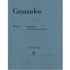 HENLE GRANADOS Goyescas Los Majos Enamorados