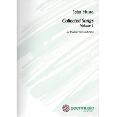 PEER MUSIC JOHN Musto Collected Songs Volume 1 For Medium Voice & Piano