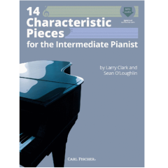 CARL FISCHER 14 Characteristic Pieces For The Intermediate Pianist By Larry Clark