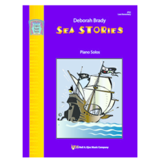 NEIL A.KJOS DEBORAH Brady Sea Stories Piano Solos Late Elementary