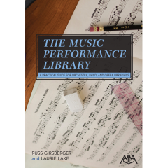 MEREDITH MUSIC THE Music Performance Library A Practical Guide For Orchestra, Band & Opera