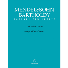 BARENREITER MENDELSSOHN Bartholdy Songs Without Words