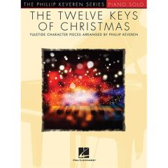 HAL LEONARD THE Twelve Keys Of Christmas Arranged By Phillip Keveren